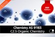 Chemistry AS 91165 C2.5 Organic Chemistry