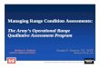Managing Range Condition Assessments