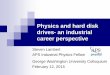 Physics and hard disk drives- an industrial career perspective