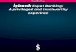 İşbank Expat Banking: A privileged and trustworthy experince