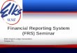Financial Reporting System (FRS) Seminar