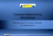 Introduction to OSPF Campus Networking Workshop