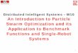 Distributed Intelligent Systems – W10 An Introduction to 