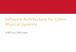 Software Architecture for Cyber- Physical Systems