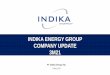 INDIKA ENERGY GROUP COMPANY UPDATE 3M21