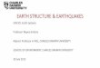 EARTH STRUCTURE & EARTHQUAKES