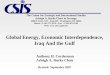 Global Energy, Economic Interdependence, Iraq And the Gulf
