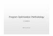 Program Optimization Methodology