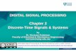 DIGITAL SIGNAL PROCESSING Chapter 2 Discrete-Time Signals 