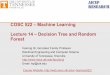 COSC 522 –Machine Learning Lecture 14 –Decision Tree and 