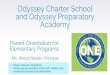 Odyssey Charter School and Odyssey Preparatory Academy