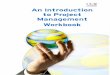 An Introduction to Project Management Workbook