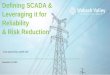 Defining SCADA & Leveraging it for Reliability & Risk 