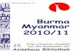 Burma Myanmar 2010/11 - Asienhaus