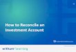 How to Reconcile an Investment Account