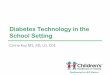 Diabetes Technology in the School Setting