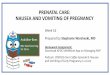 Week 16 - Prenatal Care - Nausea Vomiting Pregnancy