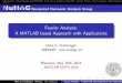 Fourier Analysis: A MATLAB based Approach with Applications