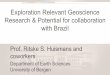 Exploration Relevant Geoscience Research & Potential for 