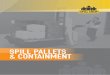 SPILL PALLETS & CONTAINMENT