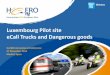 Luxembourg Pilot site eCall Trucks and Dangerous goods