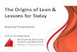 The Origins of Lean & Lessons for Today
