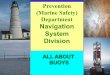 Prevention (Marine Safety) Department Navigation System 