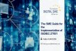 The SME Guide for the Implementation of ISO/IEC 27001