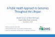A Public Health Approach to Genomics Throughout the Lifespan