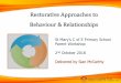 Restorative Approaches to Behaviour & Relationships