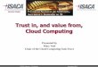 Trust in, and value from, Cloud Computing - ISACA VALENCIA