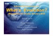 International Workshop on What’s Evolution?