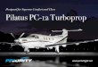Designed for Supreme Comfort and Class Pilatus PC-12 Turboprop