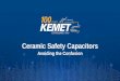 Ceramic Safety Capacitors - Engineering Center