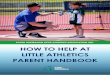 HOW TO HELP AT LITTLE ATHLETICS PARENT HANDBOOK