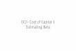 DCF- Cost of Capital II Estimating Beta