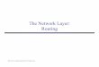 The Network Layer: Routing - KSU