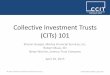 Collective Investment Trusts (CITs) 101