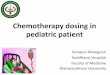 Chemotherapy dosing in pediatric