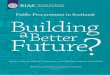 Public Procurement in Scotland: Building aFuture Better