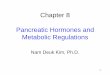 Chapter 8 Pancreatic Hormones and Metabolic Regulations