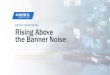 NATIVE ADVERTISING: Rising Above the Banner Noise