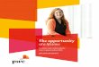 The opportunity of a lifetime - PwC UK