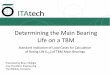 Determining the Main Bearing Life on a TBM