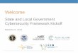 State and Local Government Cybersecurity Framework Kickoff