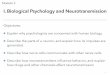 I. Biological Psychology and Neurotransmission