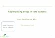 Repurposing drugs in rare cancers - Findacure