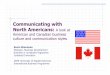 Communicatingwith North Americans