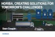 HORIBA, CREATING SOLUTIONS FOR TOMORROW’S CHALLENGES