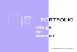 Design for Yourself